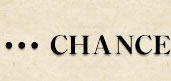 CHANCE